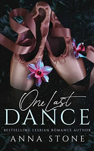 Stone, Anna One Last Dance