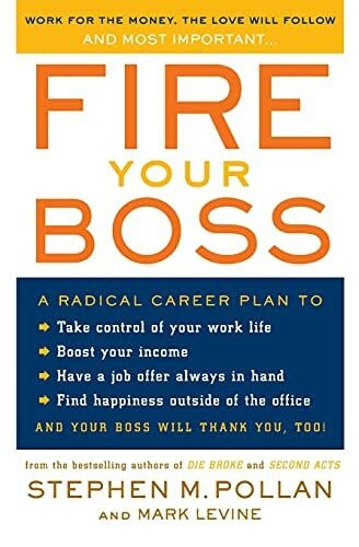Levine, Mark Fire Your Boss