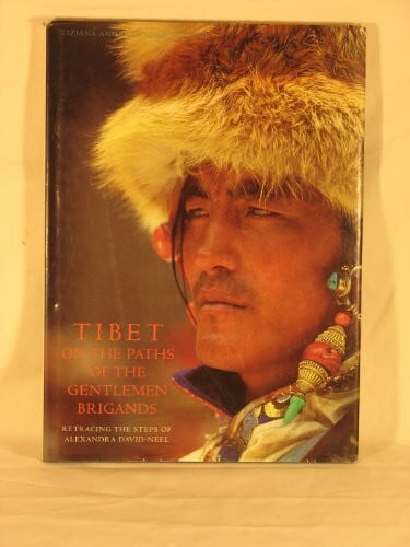 Baldizzone, Gianni Tibet: On the Paths of the Gentlemen Brigands