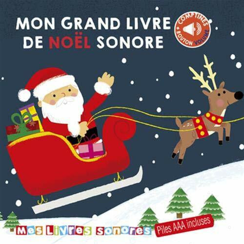 Beauregard, Arthur Mon grand livre de Noël sonore