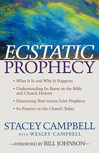 Campbell, Stacey Ecstatic Prophecy