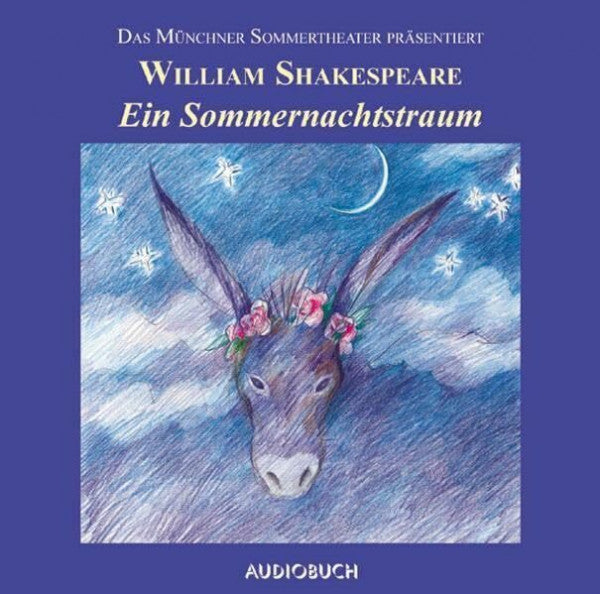Dissmann, Ulrike Ein Sommernachtstraum. 2 CDs.