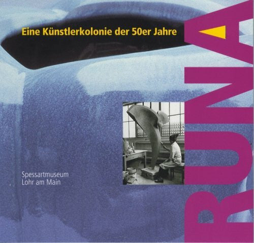 Tomczyk, Leonhard Runa: Eine Künstlerkolonie der 50er Jahre