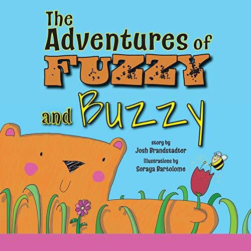Bartolomé, Soraya The Adventures of Fuzzy and Buzzy