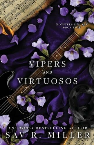 Miller, Sav R. Vipers and Virtuosos: A Dark Rockstar Romance (Monsters & Muses, Band 2)