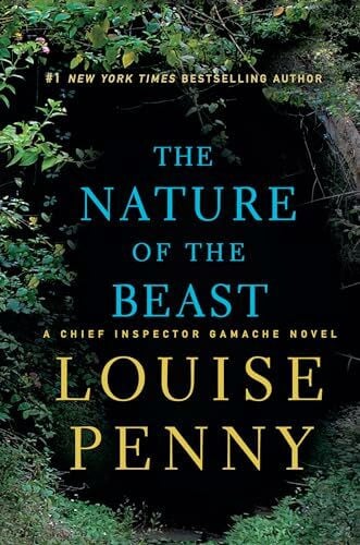 Penny, Louise The Nature of the Beast (Chief Inspector Gamache: Thorndike Press Large Print Mystery)