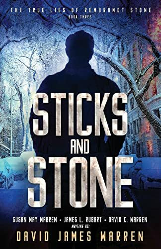 Warren, David James Sticks and Stone: A Time Travel Thriller (The True Lies of Rembrandt Stone, Band 3)