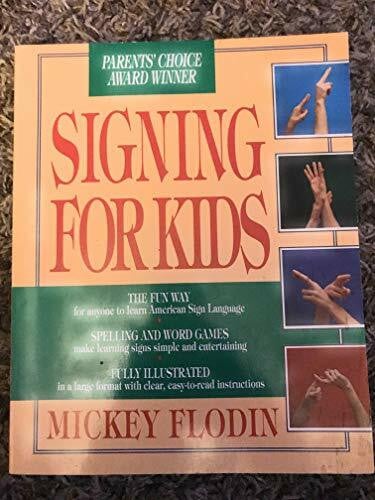 Flodin, Mickey Signing for Kids (Perigee)