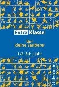 Laufer, Lutz ExtraKlasse, neue Rechtschreibung, Der kleine Zauberer