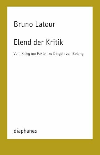 Jatho, Heinz Elend der Kritik: Vom Krieg um Fakten zu Dingen von Belang (TransPositionen)