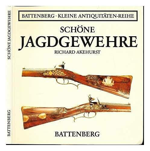Akehurst, Richard Schöne Jagdgewehre