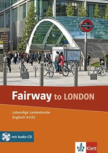 Shallis, David Fairway to London: Lebendige Landeskunde. Lektüre mit Audio-CD
