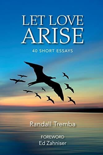 Tremba, Randall Let Love Arise