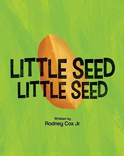 Cox Jr., Rodney Little SEED Little SEED