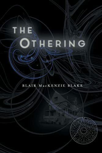 Blake, Blair MacKenzie The Othering