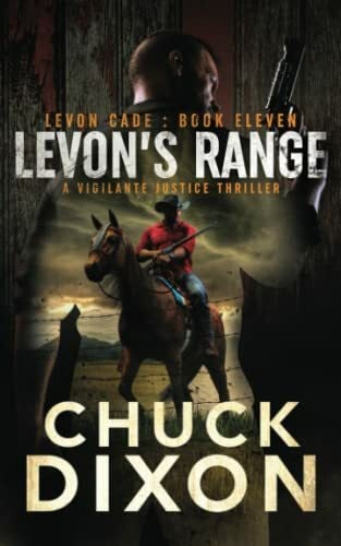 Dixon, Chuck Levon's Range: A Vigilante Justice Thriller (Levon Cade, Band 11)