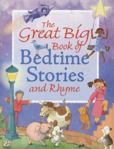 Ray, Hannah The Great Big Book of Bedtime Stories and Rhyme