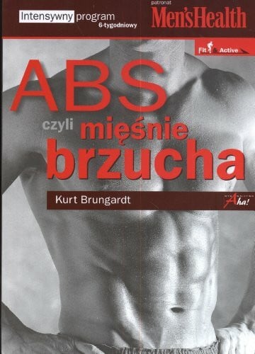 Brungardt, Kurt ABS czyli mięśnie brzucha