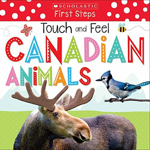 Scholastic Scholastic Early Learners: Touch and Feel Canadian Animals