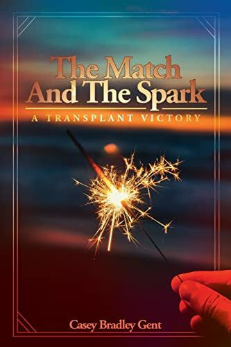 Gent, Casey Bradley The Match And The Spark