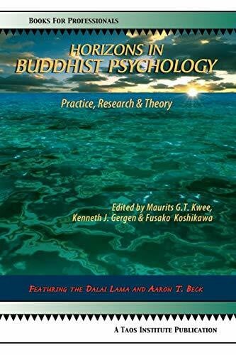 Koshikawa, Fusako Horizons in Buddhist Psychology: Practice, Research and Theory