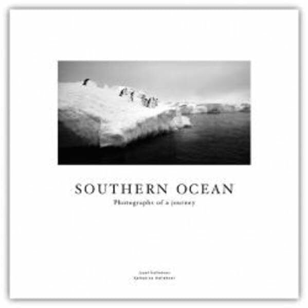 Russ, Aaron Southern Ocean: Photographs of a journey