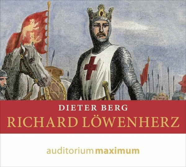 Berg, Dieter Richard Löwenherz: CD Standard Audio Format. Gekürzte Ausgabe
