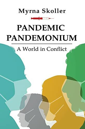 Skoller, Myrna Pandemic Pandemonium