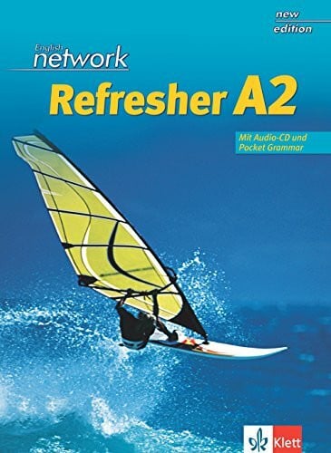 Tribe, Simon English Network Refresher A2: Kompakter Auffrischungsband für Wiedereinsteiger. Student's Book mit Audio-CD und Pocket Grammar (English Network New Edition)
