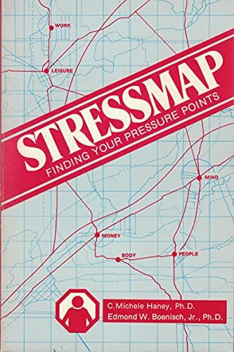 Haney, Michele Stressmap: Finding Your Pressure Points