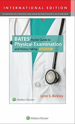 Bickley, Lynn S. Bates' Pocket Guide to Physical Examination and History Taking