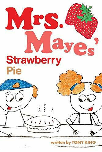 King, Tony Mrs. Mayes Strawberry Pie