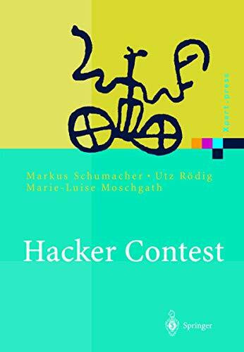 Moschgath, Marie-Luise Hacker Contest: Sicherheitsprobleme, Lösungen, Beispiele (Xpert.press)