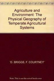 Courtney, F. Agriculture and Environment: Physical Geography of Temperate Agricultural Systems