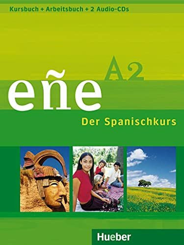 Sanz Oberberger, Carlos eñe A2: Der Spanischkurs / Kursbuch + Arbeitsbuch + 2 Audio-CDs