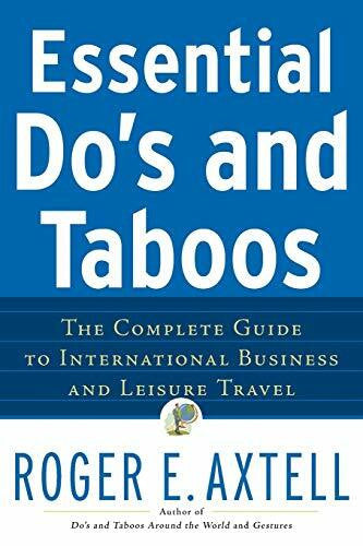 Axtell, Roger E. Essential Do's and Taboos: The Complete Guide to International Business and Leisure Travel