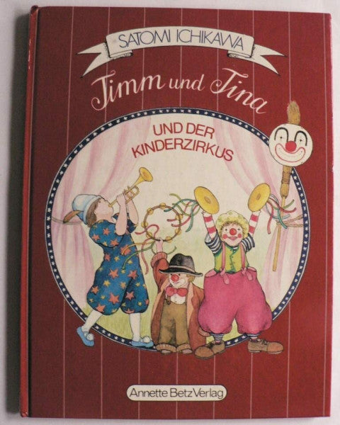 Satomi Ichikawa Timm Und Tina Und Der Kinderzirkus