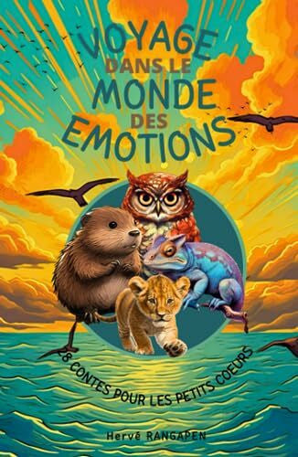 Malsa, Jérémy Voyage dans le monde des émotions: 28 contes pour les petits cœurs en développement - Une introduction douce aux émotions, aidant les enfants à ... sentiments de manière saine et constructive