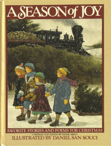 San Souci, Daniel A Season of Joy: Favorite Stories and Poems for Christmas