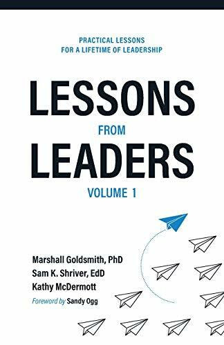 McDermott, Kathy Lessons from Leaders Volume 1: Practical Lessons for a Lifetime of Leadership