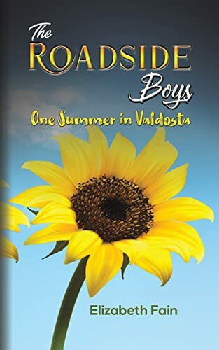 Fain, Elizabeth The Roadside Boys