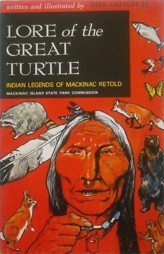 Gringhuis, Dirk Lore of the Great Turtle