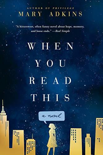 Adkins, Mary When You Read This: A Novel