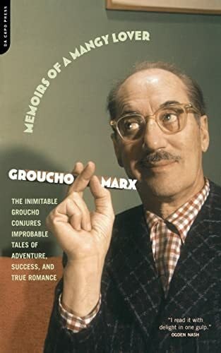 Marx, Groucho Memoirs Of A Mangy Lover