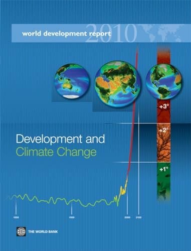 Bank, World World Development Report 2010: Development and Climate Change