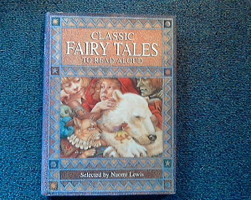 Worth, Jo Classic Fairy Tales to Read Aloud