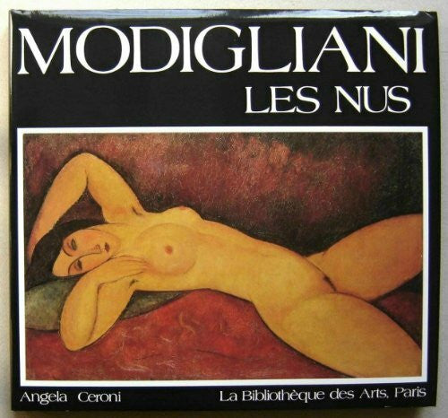 Ceroni, Angela Modigliani: Les Nus (Maitres d'hier et d'aujourd'hui)