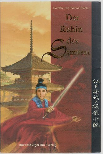 Hergane, Yvonne Der Rubin des Samurai (Mystery-Thriller aus dem alten Japan, Band 1)