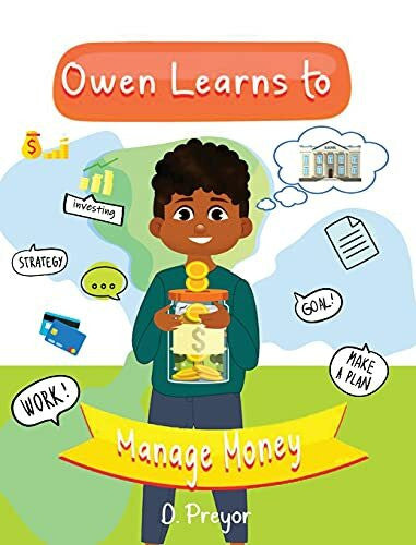 Preyor, D. Owen Learns to Manage Money