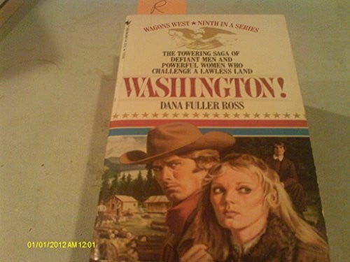 Ross, Dana Fuller Washington (Wagons West Number Nine)